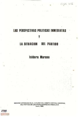 “Las perspectivas políticas inmediatas y la situación del partido. Isidoro Moreno”. Informe aprobado en el III Pleno del Comité Central del PTA.