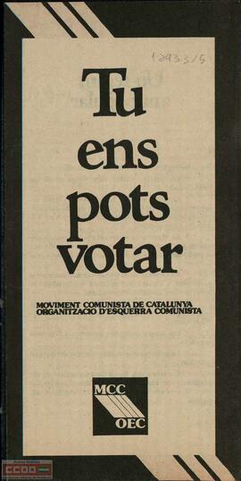 “Tu ens pots votar: [el teu vot per a l'esquerra que lluita contra la dreta]”