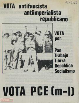 “Vota antifascista antiimperialista republicano. Vota por: pan, trabajo, tierra, república, socialismo. Vota PCE (m-l)”. Programa de las Candidaturas de Unidad Antifascistas, Antiimperialista y Republicana del PCE (marxista-leninista)