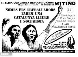 La LCR us convida al miting: “nomes els treballadors...“ 11 de juny les cotxeres de Sants