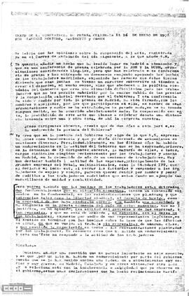 “Texto de la Conferencia de Prensa celebrada el 16 de enero de 1976 por Sánchez Montero, Sartorius y Comin”. Sobre las medidas de endurecimiento por parte del gobierno, la necesidad de una tregua y un dialogo y la ruptura sindical; así como la exigencia de tomar medidas para la democratización del país.