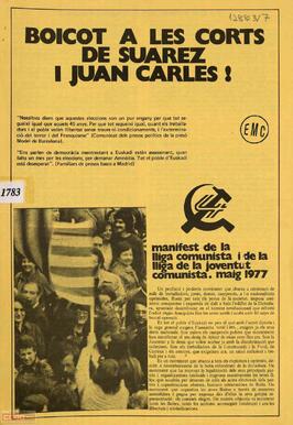 “¡Boicot a les Corts de Suarez i Juan Carles!”.  Manifest de la Lliga Comunista i de la Lliga de la Joventut Comunista