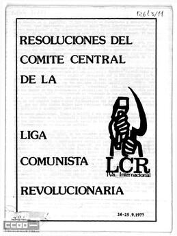Resoluciones adoptadas por el Comité Central de la LCR