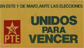 “Unidos para vencer: en este 1º de mayo, ante las elecciones”.
