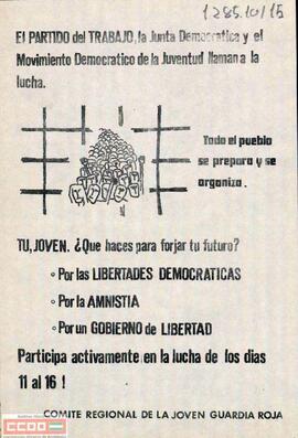 “El Partido del Trabajo, la Junta Democrática y el Movimiento Democrático de la Juventud llaman a la lucha… Participa activamente en la lucha de los días 11 al 16”