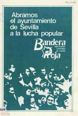“Abramos el Ayuntamiento de Sevilla a la lucha popular”. Programa municipal de la OCE (BR) de Sevilla