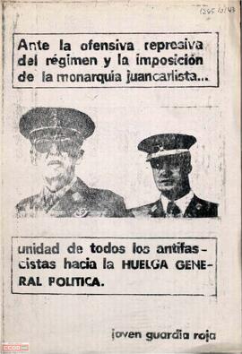 “Ante la ofensiva represiva del régimen y la imposición de la monarquía juancarlista…”