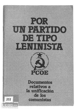 "Por un partido de tipo leninista. Documentos relativos a la unificación de los comunistas".