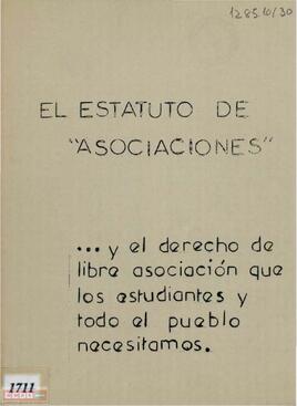 “El estatuto de asociaciones y el derecho de libre asociación que los estudiantes y todo el pueblo necesitamos”. Folleto de la Joven Guardia Roja.  Rama estudiantil