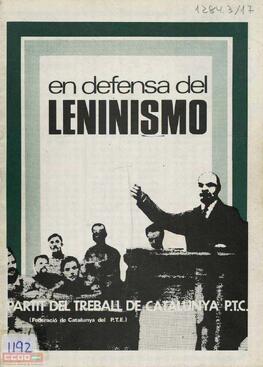 “En defensa del leninismo”. Secretaría de Propaganda del PTC.