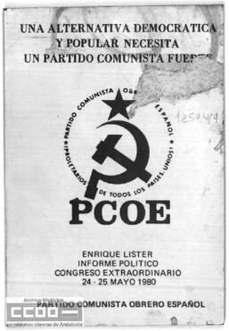 “Una alternativa democrática y popular necesita un partido comunista fuerte". Informe político de Enrique Líster.
