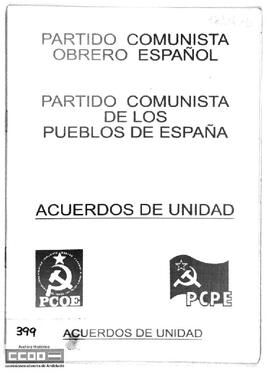 "Acuerdos de unidad: Partido Comunista Obrero Español-Partido Comunista de los Pueblos de España".