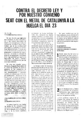 “Contra el decreto ley y por nuestro convenio. SEAT con el metal de Catalunya a la huelga el día 23”