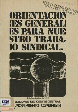 “Orientaciones generales para nuestro trabajo sindical: uso interno”