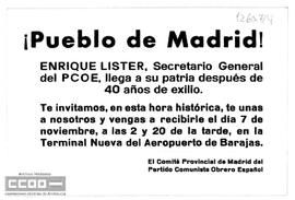 "¡Pueblo de Madrid! Enrique Líster, Secretario General del PCOE, llega a su patria después de 40 años de exilio. Te invitamos...", octavilla.