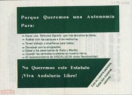 “Porque queremos una Autonomía para:… No queremos este Estatuto. ¡Viva Andalucía Libre!”