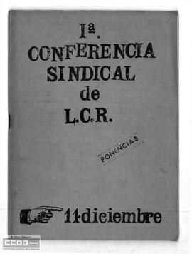 “1ª Conferencia Sindical de la LCR”. Ponencias para preparar la conferencia