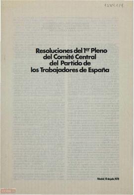 Resoluciones del I Pleno del Comité Central del Partido de los Trabajadores de España. Folleto.