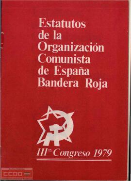 Estatutos de la Organización Comunista de España (Bandera Roja): III Congreso