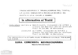 “Trabajadores y trabajadoras del textil, la LCR os invita a una charla sobre: la alternativa textil…”