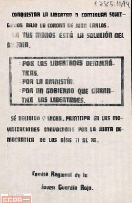 “Conquistar la libertad o continuar sojuzgados bajo la corona de Juan Carlos...  Participa en las movilizaciones convocadas por la Junta Democrática de los días 11 al 16”