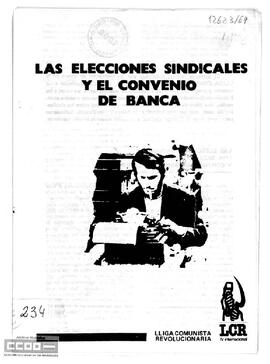 “Las elecciones sindicales y el convenio de banca”. Folleto elaborado por los militantes en banca de la LCR