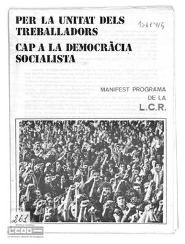 “Per la unitat dels treballadors. Cap a la democràcia socialista. Manifest-Programa de la LCR”