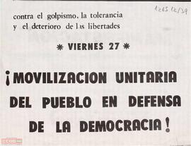 “¡Movilización unitaria del pueblo en defensa de la democracia! Viernes 27...”. Hoja volandera de la OCE (Bandera Roja)