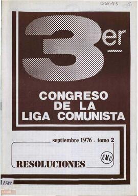 3º Congreso de la Liga Comunista. Tomo 2: resoluciones