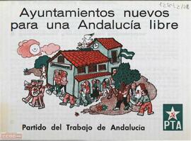 “Ayuntamientos nuevos para una Andalucía libre”.