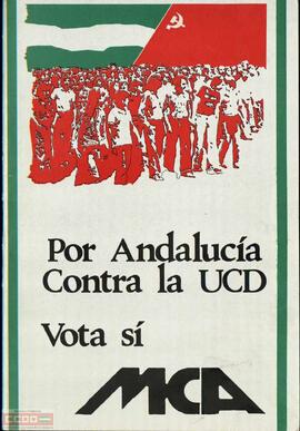 “Por Andalucía contra la UCD: vota sí”