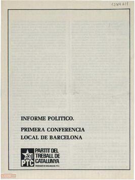 “Informe político”. Primera Conferencia Local de Barcelona del PTC.