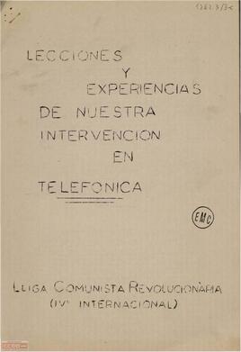 “Lecciones y experiencias de nuestra intervención en Telefónica”. Militantes y simpatizantes de la LCR-ETA (VI)