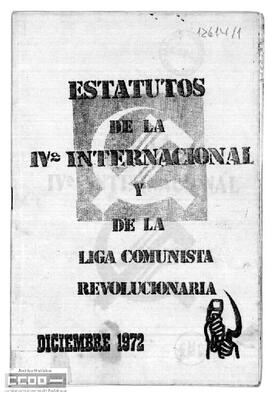 “Estatutos de la IV Internacional y de la Liga Comunista Revolucionaria”