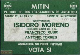 “Mitin Partido de los Trabajadores de Andalucía. Andalucía no puede esperar. Vota Sí”.