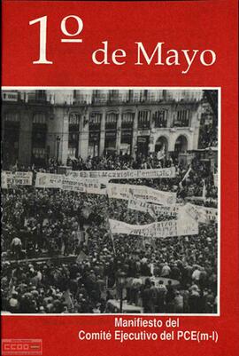 “Manifiesto del Comité Ejecutivo del PCE (m-l): 1º de Mayo”