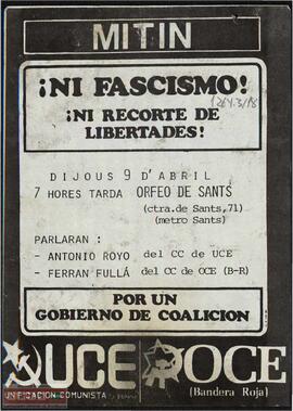 “Mitin: ¡ni facismo!  ...  dijous 9 d’abril...“. Hoja volandera de la Unificación Comunista de España (UCE) y de la OCE