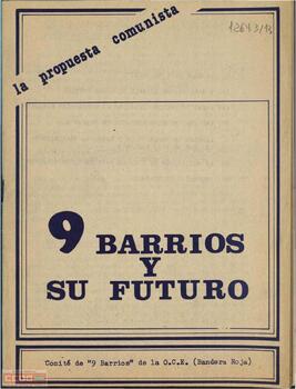 “9 barrios y su futuro: la propuesta comunista”. Comité de 9 Barrios de la OCE (Bandera Roja)