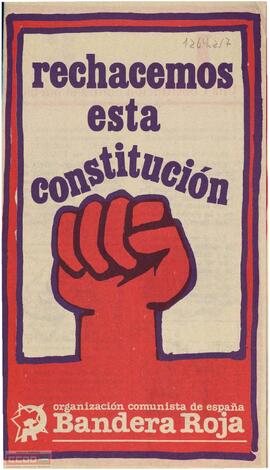 “Rechacemos esta Constitución”