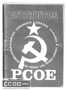 Estatutos del Partido Comunista Obrero Español. Adoptados por el X Congreso, Madrid 6-8 de enero de 1978”.