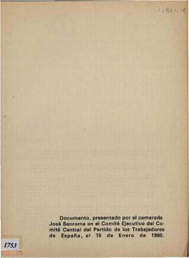 "Documento, presentado por el camarada José Sanroma en el Comité Ejecutivo del Comité Central del Partido de los Trabajadores de España, el 15 de enero de 1980”