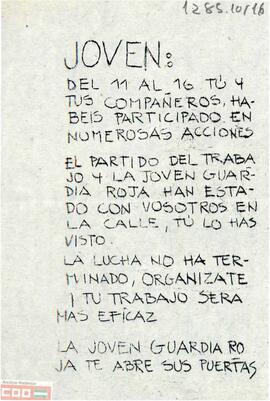 “Joven: del 11 al 16 tú y tus compañeros habéis participado en numerosas acciones... La Joven Guardia Roja te abre sus puertas”