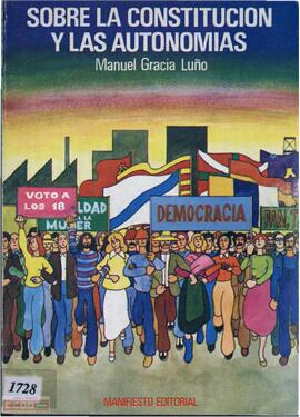 Sobre la constitución y las autonomías: informe elaborado por Manuel Gracia Luño y aprobado en el II Pleno del Comité Central del PTE. Folleto.